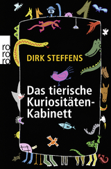 Das tierische Kuriosit&auml;tenkabinett - Dirk Steffens