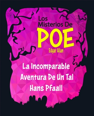 La Incomparable Aventura De Un Tal Hans Pfaall - (Anotado)