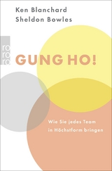 Gung Ho! - Kenneth Blanchard, Sheldon M. Bowles
