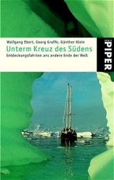 Unterm Kreuz des S&uuml;dens - Wolfgang Ebert, Georg Graffe, G&uuml;nther Klein