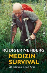 Medizin Survival - R&uuml;diger Nehberg