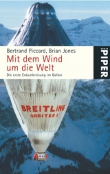 Mit dem Wind um die Welt - Bertrand Piccard, Brian Jones