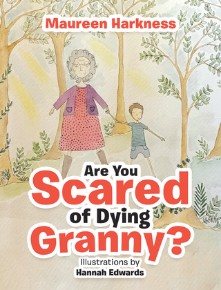 Are You Scared of Dying Granny?