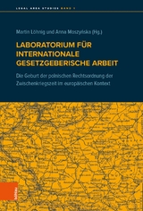 Laboratorium f&uuml;r internationale gesetzgeberische Arbeit - 