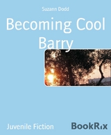 Becoming Cool Barry - Suzann Dodd