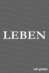 Leben - Ralf Glahel