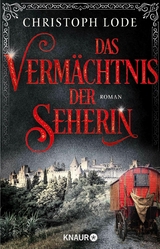 Das Verm&auml;chtnis der Seherin - Christoph Lode