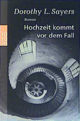 Hochzeit kommt vor dem Fall - Dorothy L. Sayers