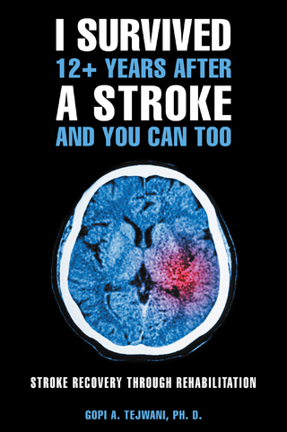 I Survived 12+ Years After a Stroke and You Can Too