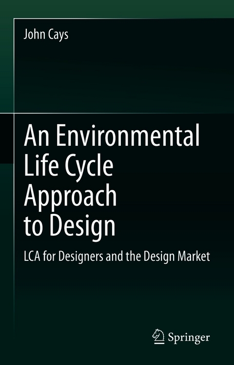 An Environmental Life Cycle Approach to Design - John Cays
