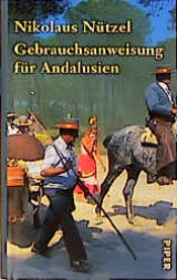Gebrauchsanweisung f&uuml;r Andalusien - Nikolaus N&uuml;tzel