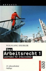 Das Arbeitsrecht 1 - Wolfgang D&auml;ubler