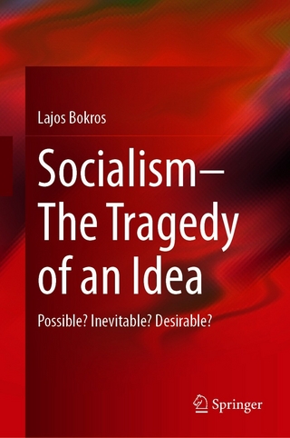 Socialism—The Tragedy of an Idea