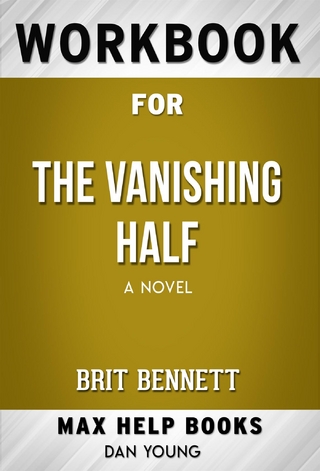 Workbook for The Vanishing Half:  A Novel by Brit Bennett