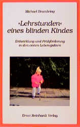 Lehrstunde eines blinden Kindes - Michael Brambring
