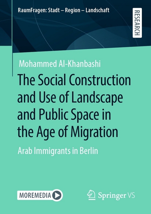 The Social Construction and Use of Landscape and Public Space in the Age of Migration - Mohammed Al-Khanbashi