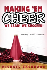 Making 'em Cheer - Michael Bachmann