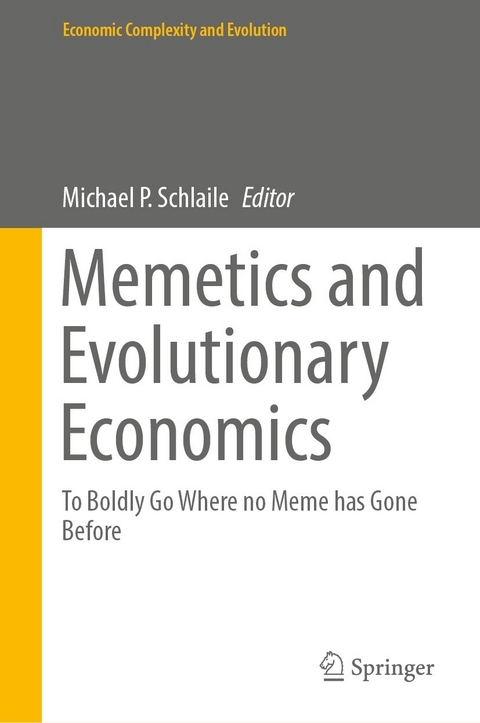 Memetics and Evolutionary Economics - 