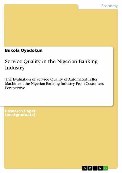 Service Quality in the Nigerian Banking Industry - Bukola Oyedokun