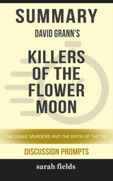 &ldquo;Killers of the Flower Moon: The Osage Murders and the Birth of the FBI&rdquo; by David Grann - Sarah Fields