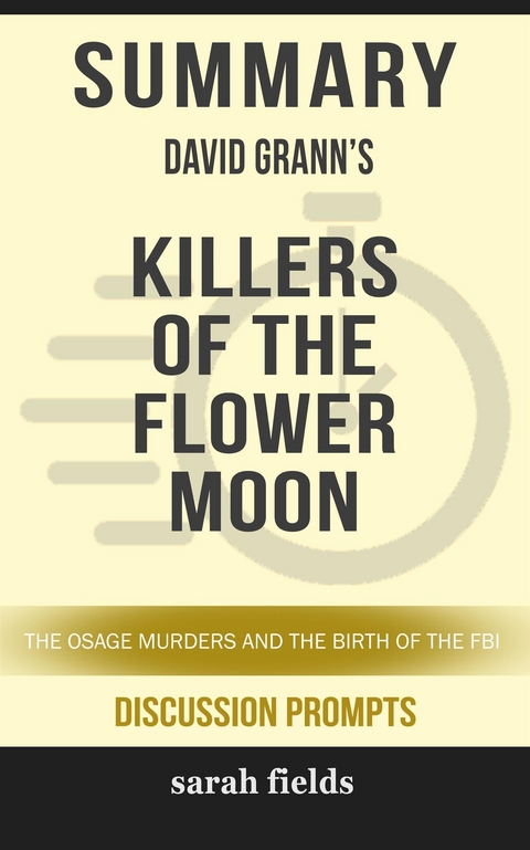 &ldquo;Killers of the Flower Moon: The Osage Murders and the Birth of the FBI&rdquo; by David Grann - Sarah Fields