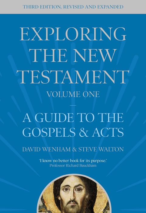 Exploring the New Testament, Volume 1 - David Wenham, Steve Walton