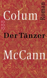 Der T&auml;nzer - Colum McCann