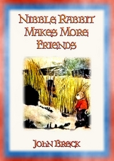 Nibble Rabbit Makes More Friends - John Breck
