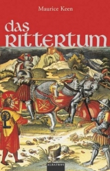 Das Rittertum - Maurice Keen