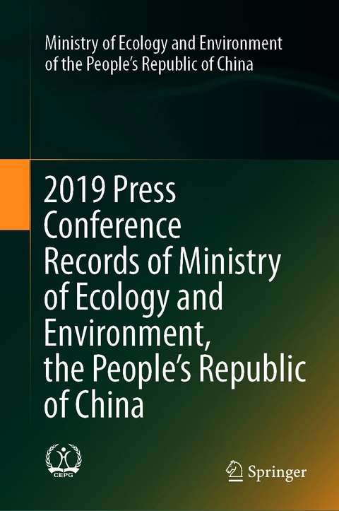 2019 Press Conference Records of Ministry of Ecology and Environment, the People&rsquo;s Republic of China