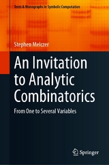 An Invitation to Analytic Combinatorics - Stephen Melczer