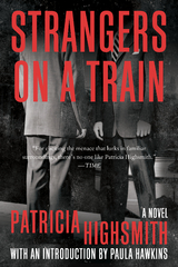 Strangers on a Train - Patricia Highsmith