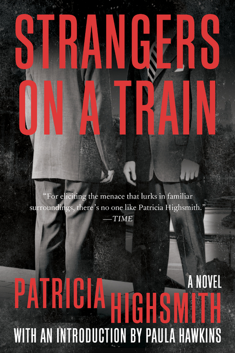 Strangers on a Train - Patricia Highsmith