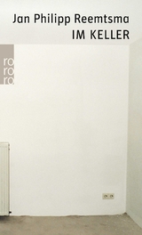 Im Keller - Jan Philipp Reemtsma