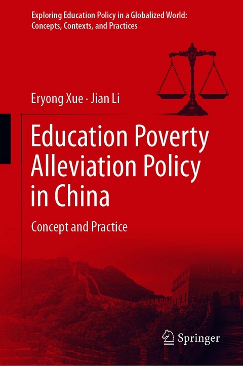 Education Poverty Alleviation Policy in China - Eryong Xue, Jian Li