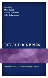 Beyond Binaries - 