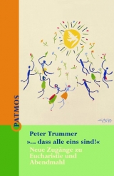 Dass alle eins sind - Peter Trummer