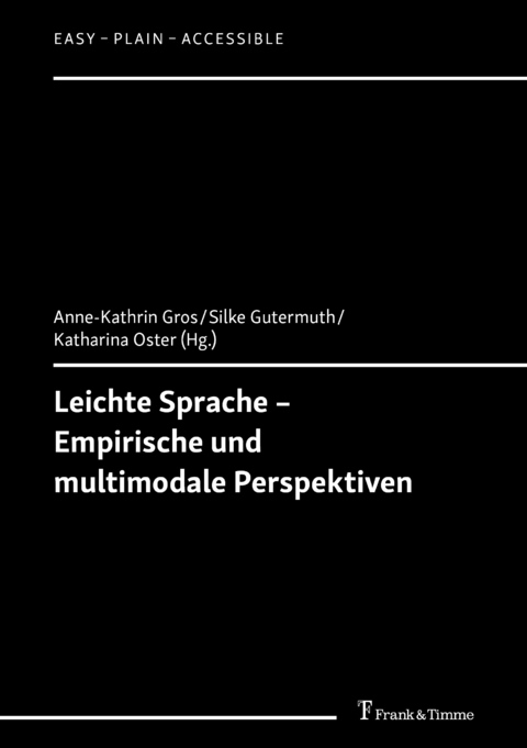 Leichte Sprache - Empirische und multimodale Perspektiven - 