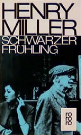Schwarzer Fr&uuml;hling - Henry Miller