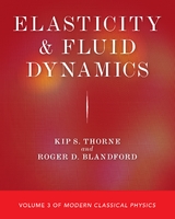 Elasticity and Fluid Dynamics - Kip S. Thorne, Roger D. Blandford