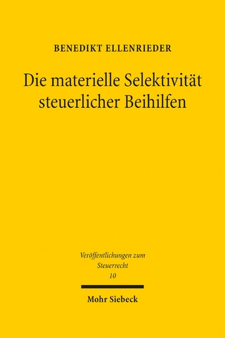 Die materielle Selektivität steuerlicher Beihilfen