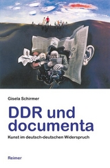 DDR und documenta - Gisela Schirmer