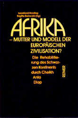 Afrika - Mutter und Modell der europ&auml;ischen Zivilisation? - Andreas Eckert, Leonhard Harding, Christine Jansen, Thomas M&ouml;sch, Gudula Motsch, Eckart Rohde, Thorsten Schumacher