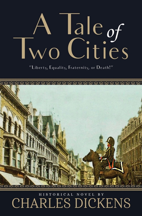 A Tale of Two Cities (Annotated) - Charles Dickens