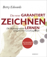 Das neue Garantiert zeichnen lernen - Betty Edwards