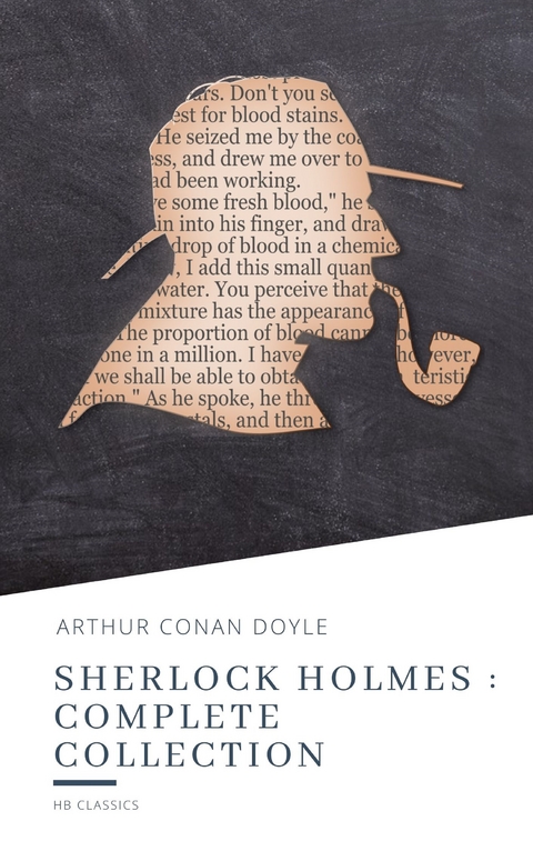 Sherlock Holmes : Complete Collection - Arthur Conan Doyle