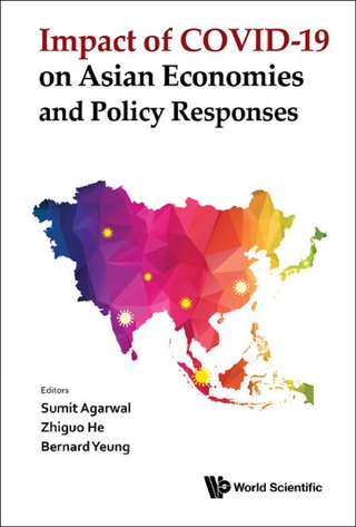 IMPACT OF COVID-19 ON ASIAN ECONOMIES AND POLICY RESPONSES