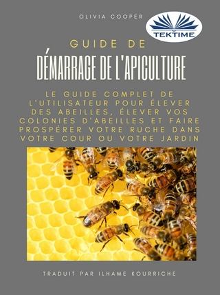 Guide De Démarrage De L''Apiculture