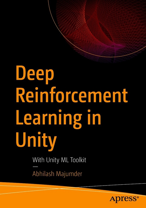 Deep Reinforcement Learning in Unity - Abhilash Majumder