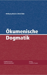 &Ouml;kumenische Dogmatik - Wolfgang Beinert, Ulrich K&uuml;hn